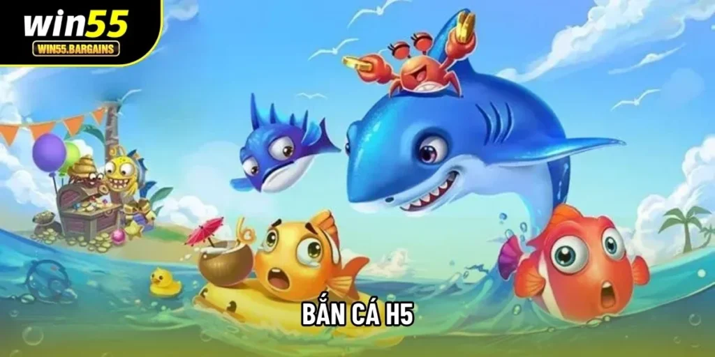 Bắn Cá H5 - Giải Trí Nhẹ Nhàng, Trúng Thưởng Liên Tục