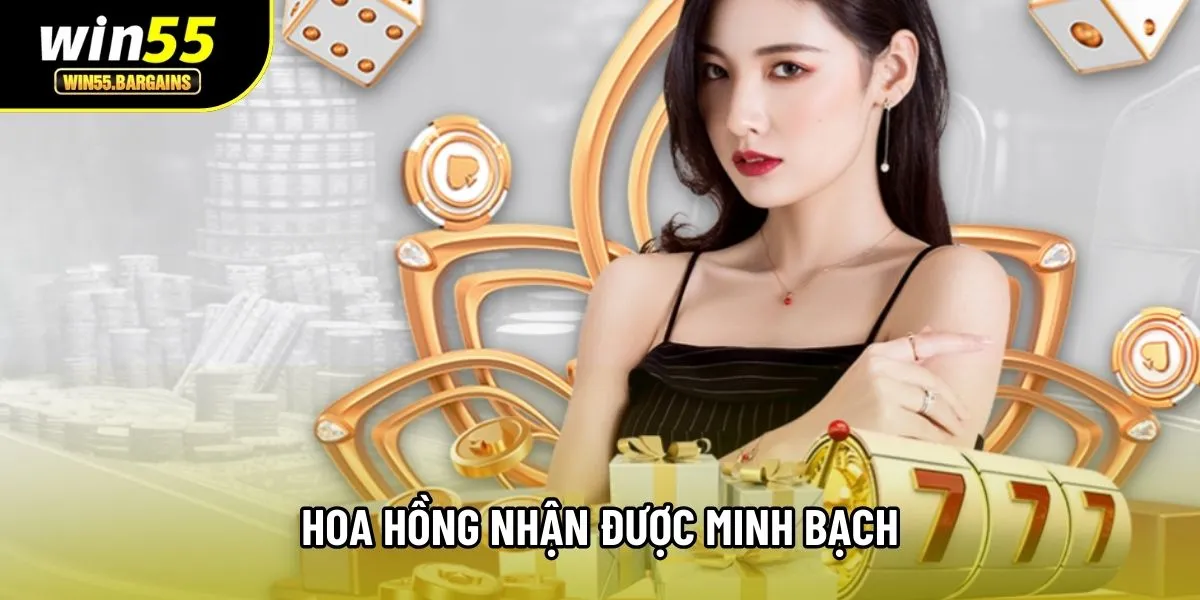 Hoa hồng nhận được minh bạch