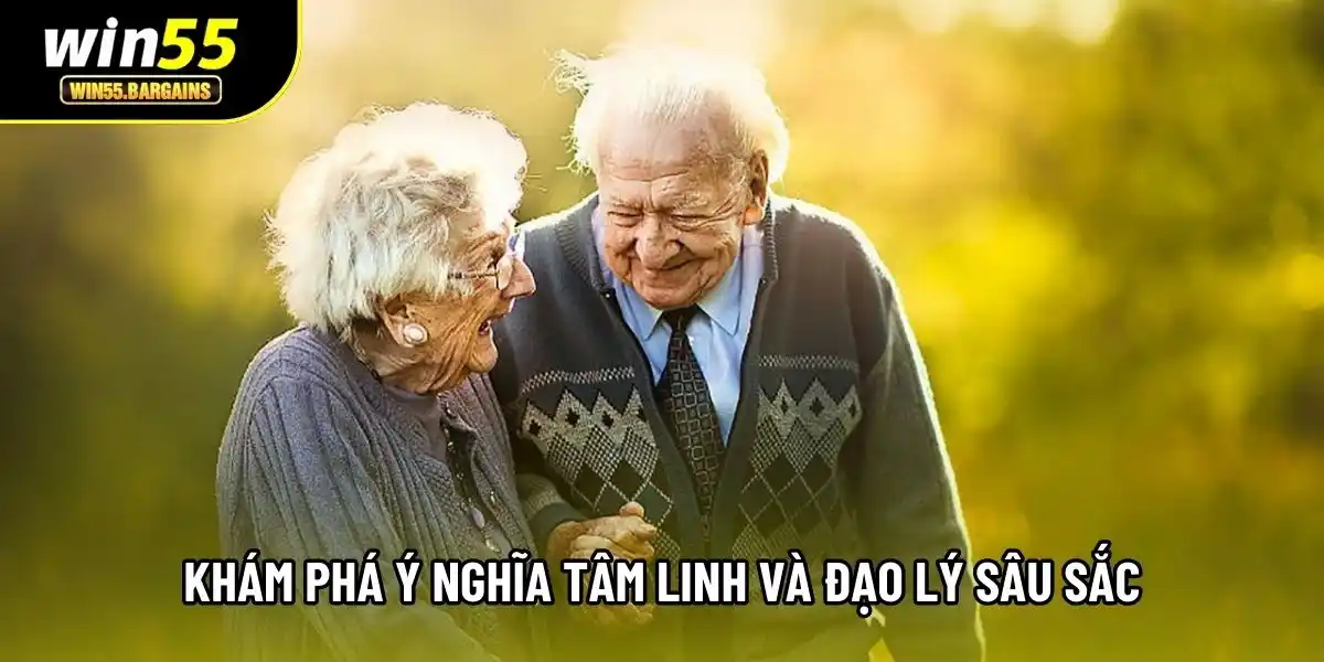 Khám phá ý nghĩa tâm linh và đạo lý sâu sắc