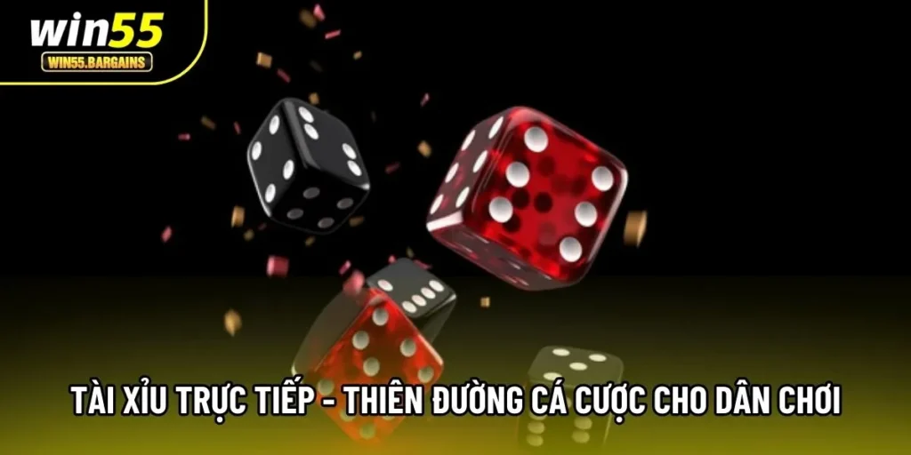 Tài Xỉu Trực Tiếp - Thiên Đường Cá Cược Cho Dân Chơi